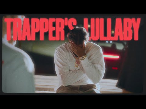 reezy - TRAPPER'S LULLABY (Official Video)