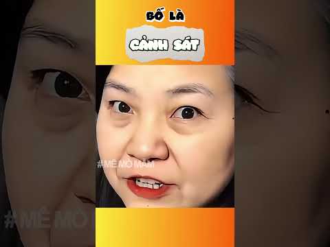Bố tôi là cảnh sát | Mê Mò Mẫm