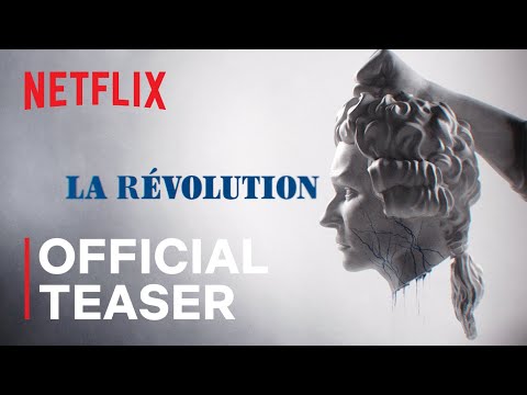 La Révolution | Official Teaser | Netflix