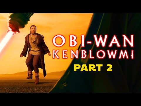 Obi-Wan Kenblowmi (Part 2)