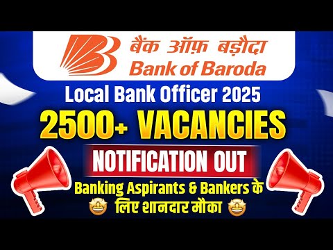 Bank of Baroda LBO Recruitment 2025 | BOB Local Bank Officer Notification Out | Full Details