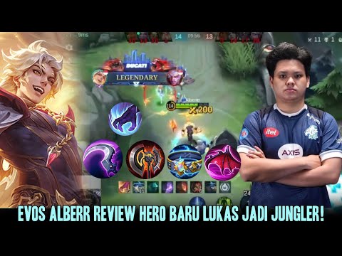 EVOS ALBERT REVIEW HERO BARU LUKAS, JADI JUNGLER TERLALU OP?