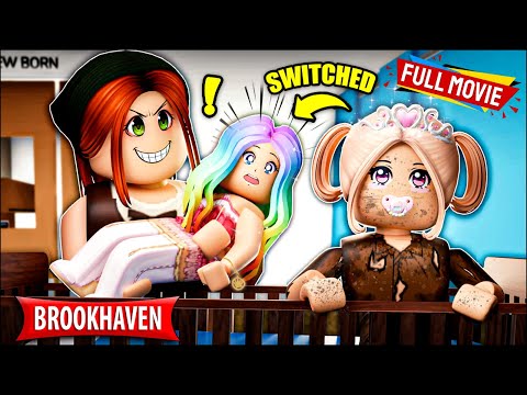 The Princess Switched At Birth With A Poor Baby, FULL MOVIE | brookhaven 🏡rp animation