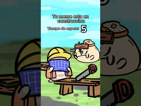 Meme En Construcción
