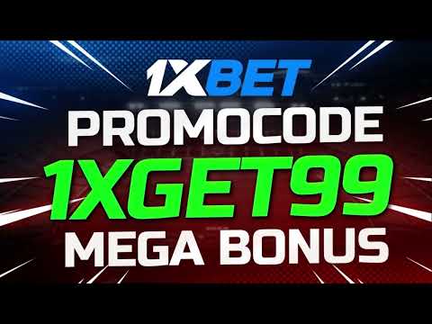 1XBET PROMO CODE - 1XGET99 : Best Bonus 1xbet Review