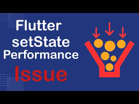 Flutter setState() | Performance Bottleneck