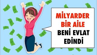 Milyarderler Tarafından Evlat Edinildim... Hayatım Sonsuza Dek Değişti!
