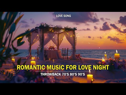 BEST LOVE SONGS 💖 Romantic Music for Love Night 💖 Throwback 70’s 80’s 90’s (Lyrics)