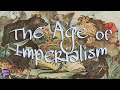Exploring the Age of European Imperialism