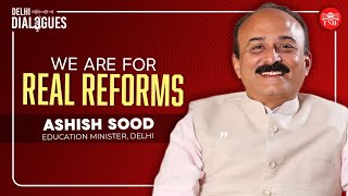 'AAP govt didn't spend a single penny for modernisation of education in Delhi' | Delhi Dialogues