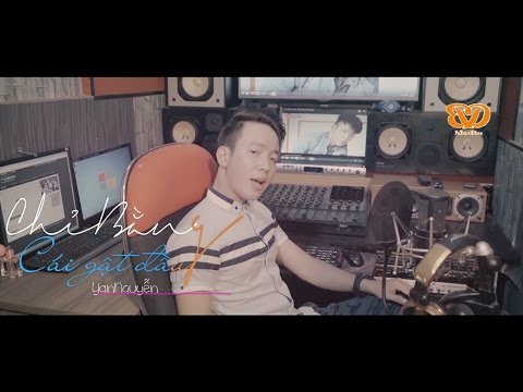 Chỉ Bằng Cái Gật Đầu - Yan Nguyễn [MVOFFICIAL]