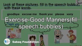Exercise-Good Manners(fill speech bubbles)