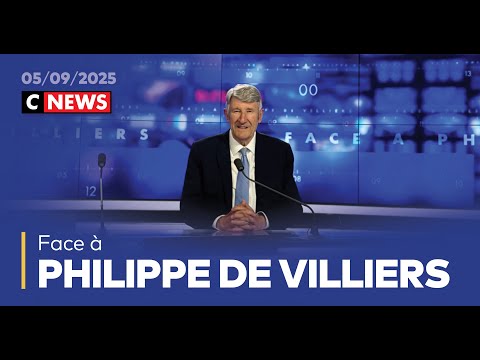Face à Philippe de Villiers / 5 septembre 2025 (CNews)