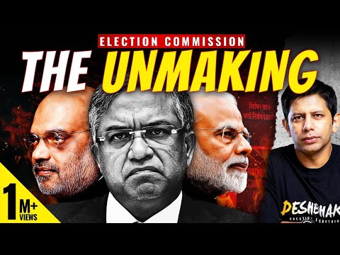 The Untold Story | How Election Commission Of India Was Made - Then Unmade | Akash Banerjee