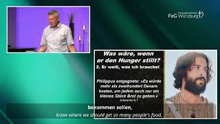 Predigt vom 7.  Juni 2026  Was, wenn er den Hunger stillt