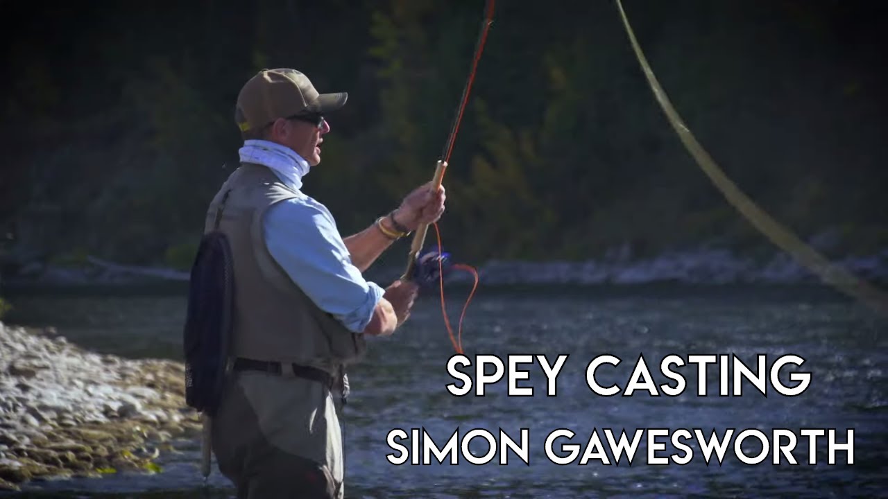 Spey Casting with Simon Gawesworth - The New Fly Fisher
