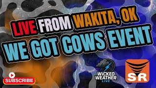🔴 LIVE From Wakita, OK - Team Dominator Storm Recovery & Wicked Weather at The We Got Cows Event