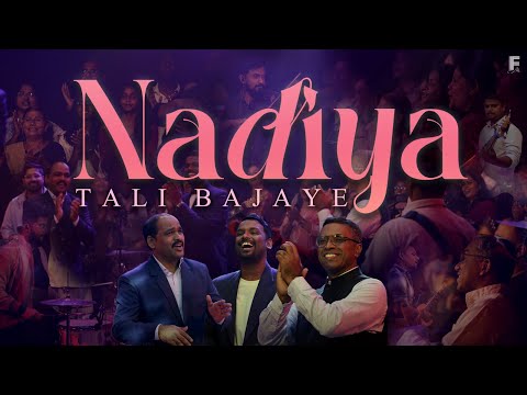 Nadiya Tali Bajaye | New Hindi Christian Song |Psalm 96|Powerful Praise & Worship | Filadelfia Music