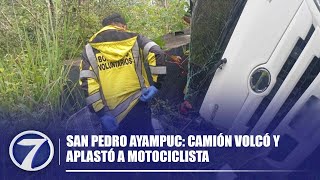 San Pedro Ayampuc: Camión volcó y aplastó a motociclista