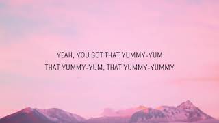 Justin Bieber yummy lyrics