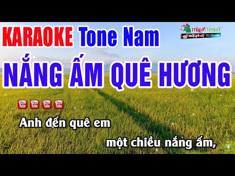 Nắng Ấm Quê Hương KARAOKE Tone Nam – Nhạc Sống Thanh Ngân