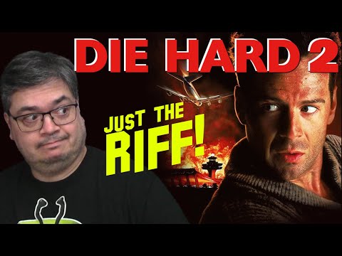 Die Hard 2 | Just the Riff!