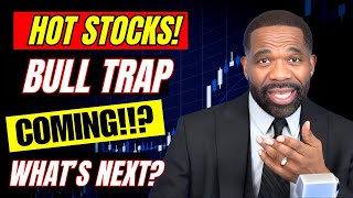 🔥HOT Stock Plays...CPI Bull Trap?