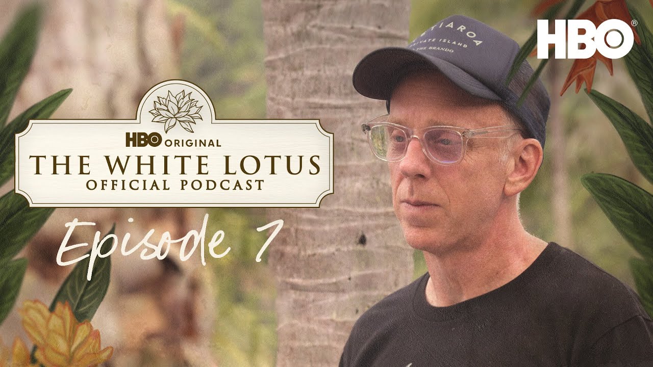 The Official White Lotus Podcast | Episode 7 | HBO