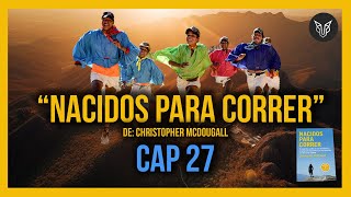 Nacidos para Correr Capítulo 27