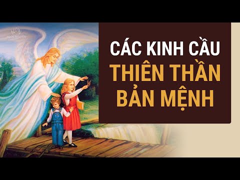 Các Kinh Cầu THIÊN THẦN BẢN MỆNH