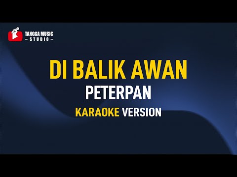 Peterpan - Di Balik Awan (Karaoke)