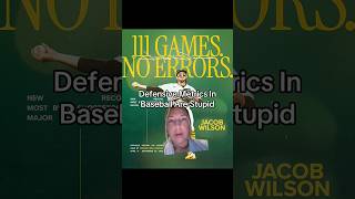 Defensive Stats In Baseball SUCK