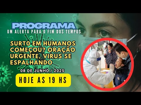 PGM UM ALERTA P FIM DOS TEMPOS ! Começou Um Novo Surto de Virus 08/06/2025