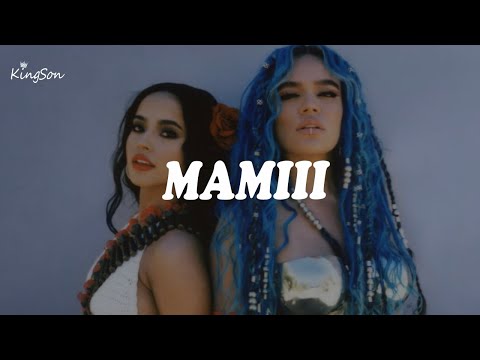 Becky G, KAROL G - MAMIII (Letra)