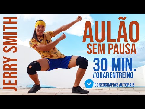 SUPER AULA de Dança - FUNK Jerry Smith - 30 MINUTOS SEM PAUSA - #QUARENTREINO #EMCASA - IrtyloSantos