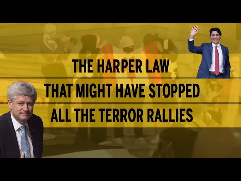 The Harper law that might have stopped all the terror rallies