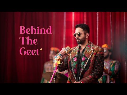 Behind The Geet | Jachdi | Ayushmann Khurrana