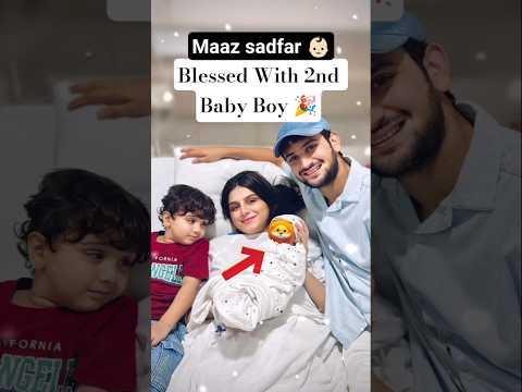 Saba Maaz 2nd Baby Boy MashaAllah 🎉#sabamaaz #babyboy #blessed #maazsafder