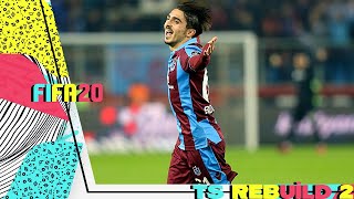 FİFA 2020 TRABZONSPOR REBUİLD #2