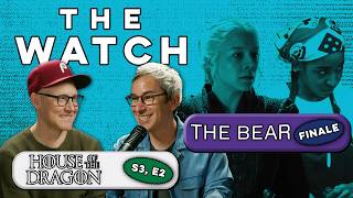 ‘The Bear’ Clocks Out. Plus, ‘House of the Dragon’ Season 3, Episode 2 and ‘Star City’ Episode 6.