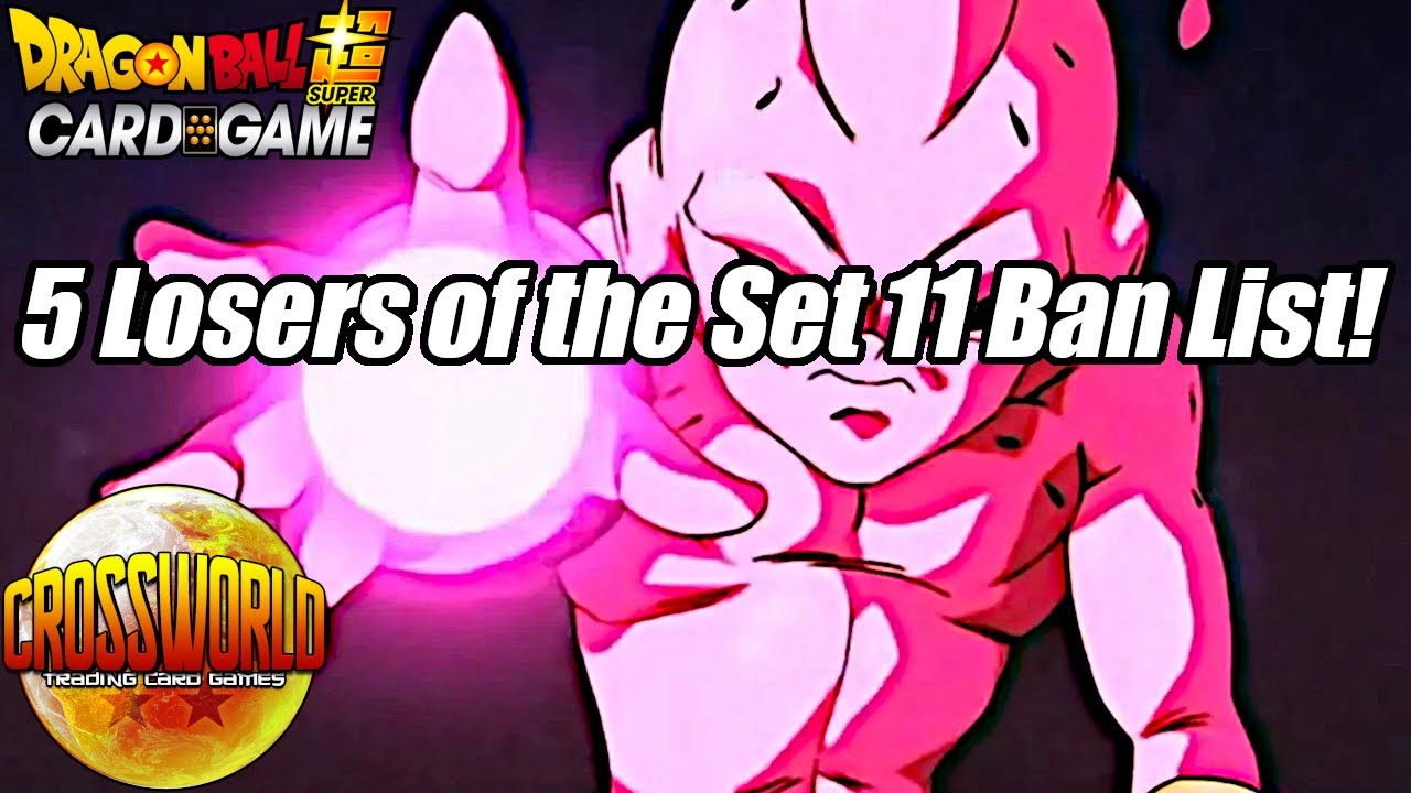 5 Losers of the Set 11 Vermilion Bloodline Ban List! - Dragon Ball Super Card Game