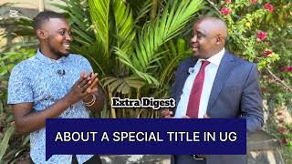Obufere Ku ttaka- Haji Kamoga Muhammad awabudde ku “Special Title “ #extradigestshow 