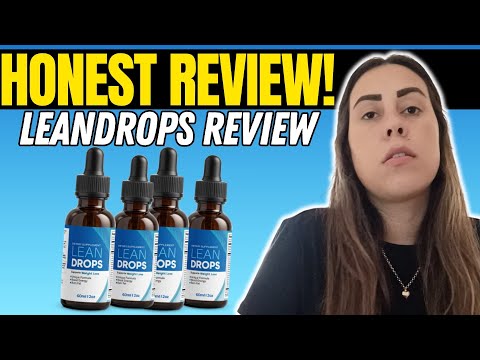 LEAN DROPS - (( HONEST REVIEW! )) - LEANDROPS REVIEW - LEANDROPS REVIEWS - LEAN DROPS WEIGHT LOSS