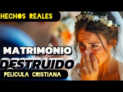 HOGAR DESTRUIDO😭 LA MEJOR PELÍCULA CRISTIANA BASADA EN HECHOS REALES 2024