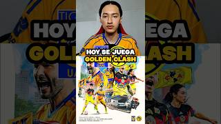 Hoy se juega el Golden Clash. | Tigres vs América