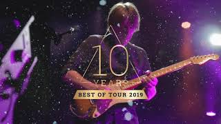 10 Years - Best of Tour 2019