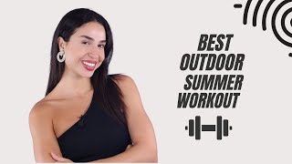 Best Outdoor Summer Workouts With Nathalie | أفضل التمارين الصيفية الخارجية مع نتالي