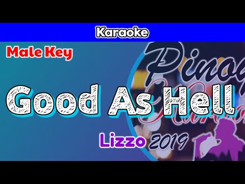 Good As Hell by Lizzo (Karaoke : Male Key)