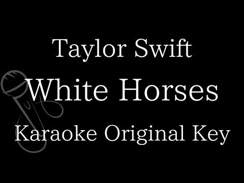 【Karaoke Instrumental】White Horses / Taylor Swift【Original Key】
