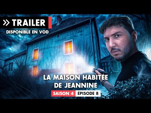 La Maison Habitée de Jeannine (S4 - EP8) : maintenant disponible en avant-première/soutien VOD
